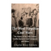 The West Virginia Coal Wars: The History of the 20th Century Conflict Between Coal Companies and Miners
