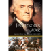 Jefferson's War: America's First War on Terror 1801-1805
