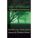 Out of Solitude: Three Meditations on the Christian Life