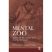 Mental Zoo: Animals in the Human Mind and Its Pathology