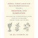 Herbal Formularies for Health Professionals, Volume 1: Digestion and Elimination, Including the Gastrointestinal System, Liver and Gallbladder, Urinar