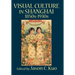 Visual Culture in Shanghai, 1850s-1930s