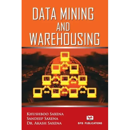 Data Mining and Warehousing