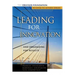 Leading for Innovation: And Organizing for Results