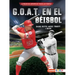 G.O.A.T. En El Béisbol (Baseball's G.O.A.T.): Babe Ruth, Mike Trout Y Más