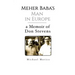 Meher Baba's Man in Europe: A Memoir of Don Stevens