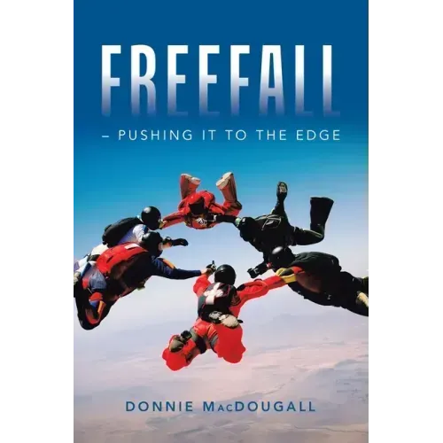 Freefall - Pushing It to the Edge