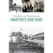 The Rise of Tourism on Martha's Vineyard