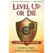 Level Up or Die: A LitRPG Steampunk Adventure