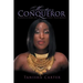 More Than A Conqueror: Confessions of A True Testimony