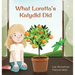 What Loretta's Katydid Did