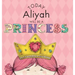 Today Aliyah Will Be a Princess
