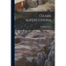 Ozark Superstitions