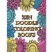 Zendoodle Coloring Books: Calming Stress Reliever and Relax Coloring Books Doodle Design