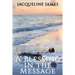 A Blessing in the Message