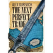The Next Perfect Trade: A Magic Sword of Necessity