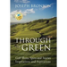 Through the Green: Golf Shots, Spots and Stories Inspirations and Aspirations