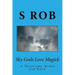 Sky Gods Love Magick