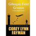 Gillespie Field Groove