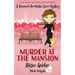 Murder at the Mansion