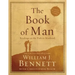 The Book of Man: Readings on the Path to Manhood