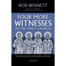 Four More Witnesses: Further Testimony from Christians Before Constantine
