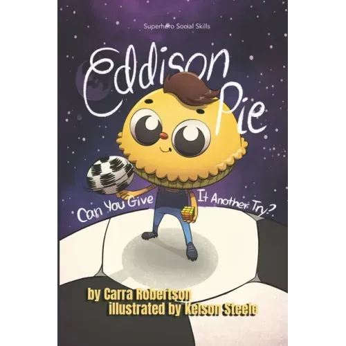 Eddison Pie: Can You Give it Another Try?