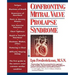 Confronting Mitral Valve Prolapse Syndrome
