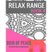 Relax Range Book 4 Dojo of Peace: Stress Relief Adult Colouring Book - Dojo of Peace!