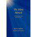 The Silent Miracle: Awakening Your True Spiritual Nature