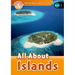 Oxford Read and Discover: Level 5: All about Islands