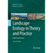 Landscape Ecology in Theory and Practice: Pattern and Process