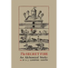 The Secret Fire: An Alchemical Study