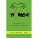 Humor: The Lighter Path to Resilience and Health