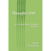 Thoughts XVI: Assemblage Points: Defining Energies