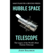 Hubble Space Telescope: Nasa's Plans for a Servicing Mission (The Legacy of the World's Most Famous Telescope)