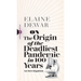 On the Origin of the Deadliest Pandemic in 100 Years: An Investigation