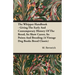 The Whippet Handbook - Giving the Early and Contemporary History of the Breed, Its Show Career, Its Points and Breeding (a Vintage Dog Books Breed Cla
