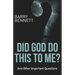 Did God Do This to Me?: And Other Important Questions