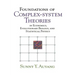 Foundations of Complex-System Theories: In Economics, Evolutionary Biology, and Statistical Physics