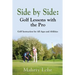 Side by Side: Golf Lessons with the Pro