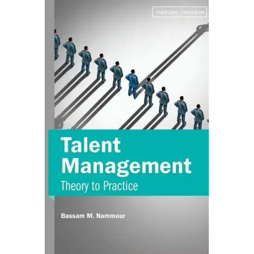 Talent Management: Theory to Practice