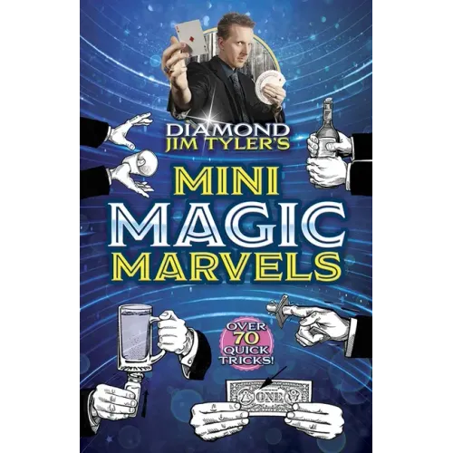 Diamond Jim Tyler's Mini Magic Marvels