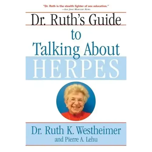 Dr. Ruth's Guide to Talking about Herpes
