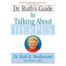 Dr. Ruth's Guide to Talking about Herpes