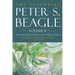 The Essential Peter S. Beagle, Volume 2: Oakland Dragon Blues and Other Stories