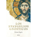 Los Evangelios Gnósticos