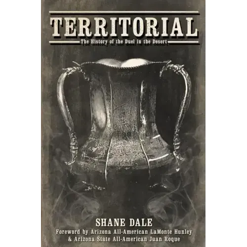 Territorial: The History of the Duel in the Desert
