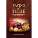 Payment of Tithe: The History Behind the Theology