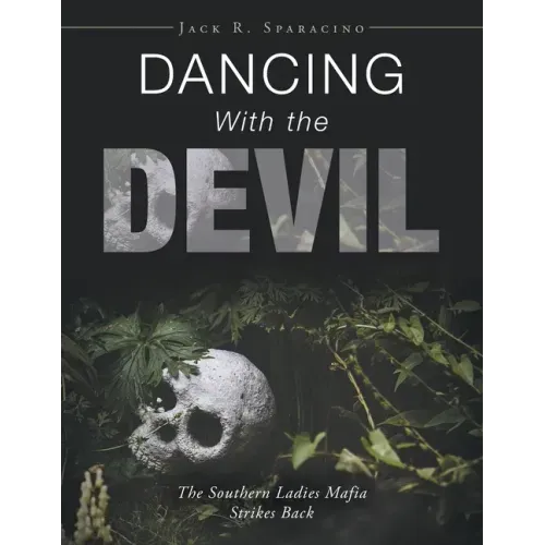 Dancing with the Devil: The Southern Ladies Mafia Strikes Back